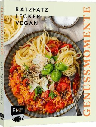 Genussmomente: Ratzfatz, lecker, vegan