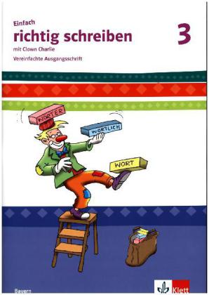 Einfach richtig schreiben 3. Ausgabe Bayern