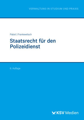 Staatsrecht für den Polizeidienst