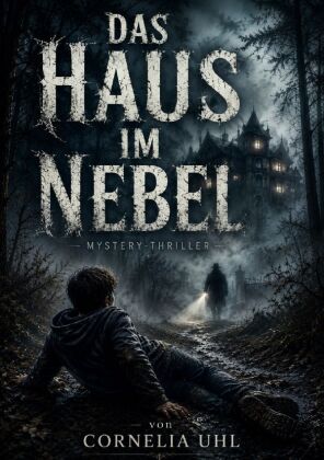 Das Haus im Nebel