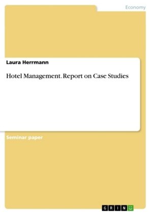 Hotel Management. Report on Case Studies