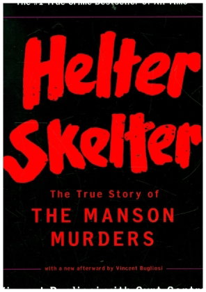 Helter Skelter - The True Story of the Manson Murders