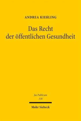 Das Recht der öffentlichen Gesundheit