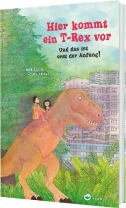Hier kommt ein T-Rex vor. Und das ist erst der Anfang!