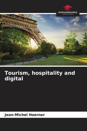 Tourism, hospitality and digital