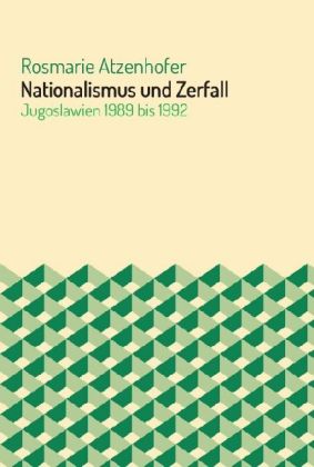 Nationalismus und Zerfall