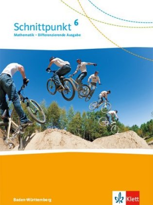 Schnittpunkt Mathematik 6. Differenzierende Ausgabe Baden-Württemberg