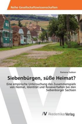 Siebenbürgen, süße Heimat?