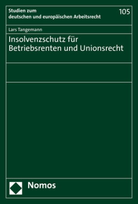 Insolvenzschutz für Betriebsrenten und Unionsrecht