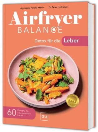 Airfryer Balance - Detox für die Leber