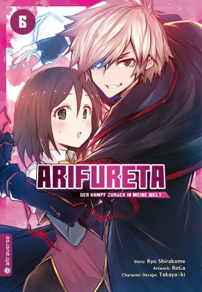Arifureta - Der Kampf zurück in meine Welt. Bd.6