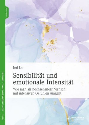 Sensibilität und emotionale Intensität, m. 1 Beilage