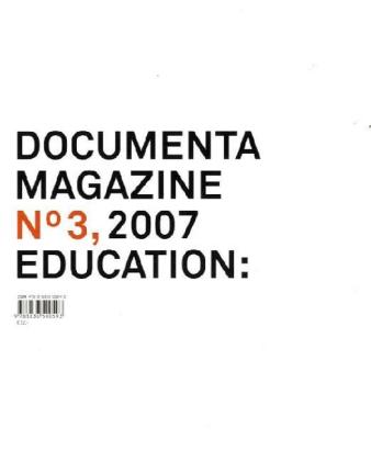 documenta 12 magazine No.3, 2007: Education
