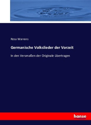 Germanische Volkslieder der Vorzeit