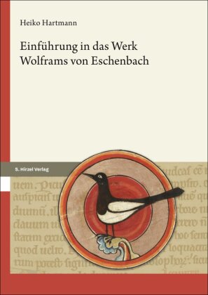 Einführung in das Werk Wolframs von Eschenbach