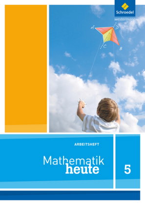 Mathematik heute - Ausgabe 2012 für Nordrhein-Westfalen