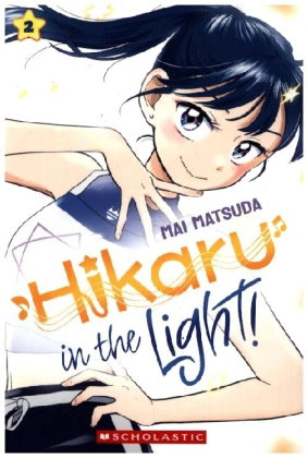 Hikaru in the Light! (Volume 2)