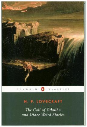 The Call of Cthulhu and Other Weird Stories