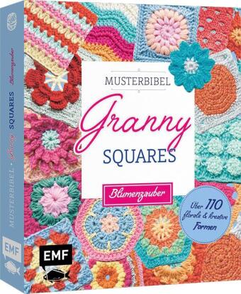 Musterbibel Granny Squares: Blumenzauber