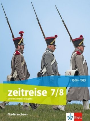 Zeitreise 7/8. Differenzierende Ausgabe Niedersachsen und Bremen