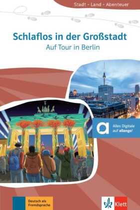 Schlaflos in der Großstadt - Auf Tour in Berlin