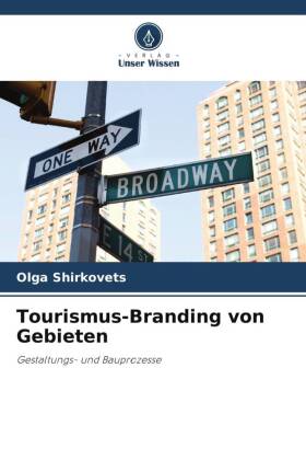 Tourismus-Branding von Gebieten
