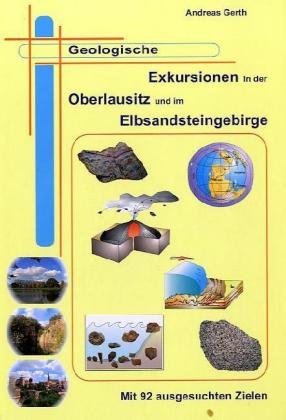Geologische Exkursionen in der Oberlausitz und im Elbsandsteingebirge