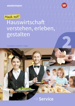 Mach mit! Hauswirtschaft verstehen, erleben, gestalten. Bd.2