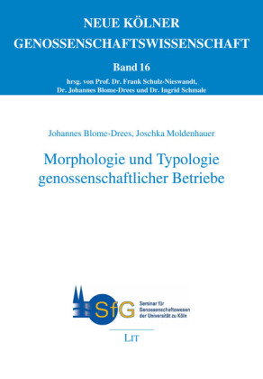 Morphologie und Typologie genossenschaftlicher Betriebe