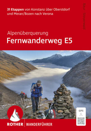 Alpenüberquerung Fernwanderweg E5, Rother Wanderführer
