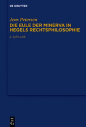 Die Eule der Minerva in Hegels Rechtsphilosophie