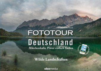 Fototour Deutschland - Wilde Landschaften