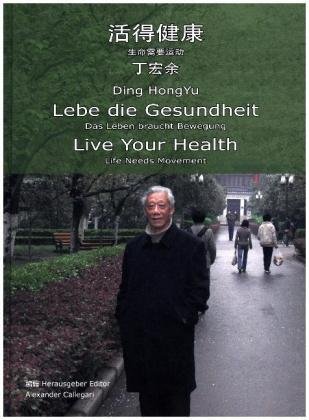 Lebe die Gesundheit / Live Your Health