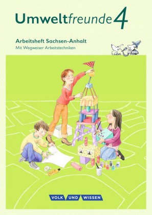 Umweltfreunde - Sachsen-Anhalt - Ausgabe 2016 - 4. Schuljahr