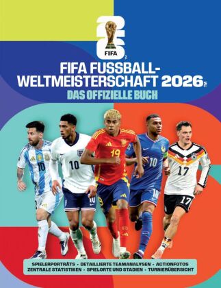 FIFA Fußball-Weltmeisterschaft 2026 - Das offizielle Buch