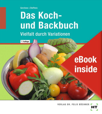 eBook inside: Buch und eBook Das Koch- und Backbuch, m. 1 Buch