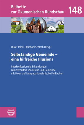 Selbständige Gemeinde - eine hilfreiche Illusion?