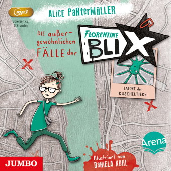 Die außergewöhnlichen Fälle der Florentine Blix. Tatort der Kuscheltiere, Audio-CD