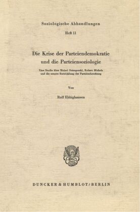 Die Krise der Parteiendemokratie und die Parteiensoziologie.