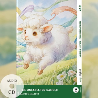 The Unexpected Dancer - Englische Feel-Good-Lektüre A2-B1 (+ Audio-CD), m. 1 Audio, m. 1 Audio, m. 1