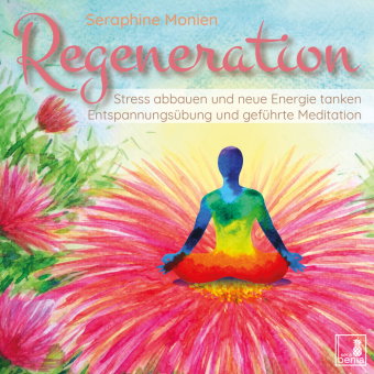 Regeneration {Stress abbauen, neue Energie tanken, innere Ruhe finden} geführte Meditation CD | Ents