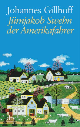 Jürnjakob Swehn, der Amerikafahrer