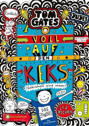 Tom Gates, Voll auf den Keks (Gekrümelt wird immer)