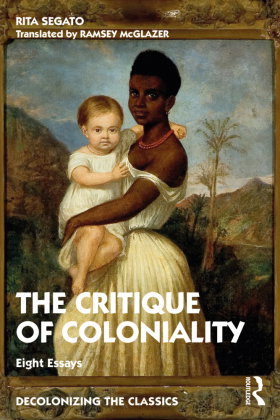 The Critique of Coloniality