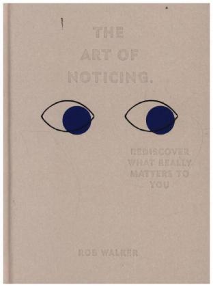 The Art of Noticing