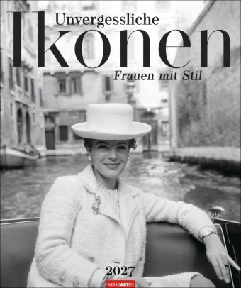 Unvergessliche Ikonen Kalender 2027 - Frauen mit Stil