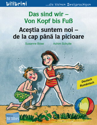 Das sind wir - Von Kopf bis Fuß (Deutsch-Rumänisch)