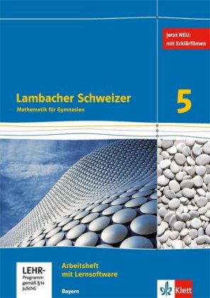 Lambacher Schweizer Mathematik 5. Ausgabe Bayern, m. Lernsoftware online