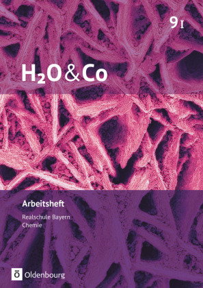 H2O & Co - Realschule Bayern 2020 - 9. Schuljahr - Wahlpflichtfächergruppe I