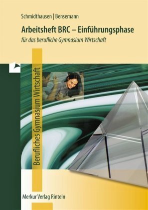 Arbeitsheft BRC - Einführungsphase für das berufliche Gymnasium Wirtschaft in Niedersachsen